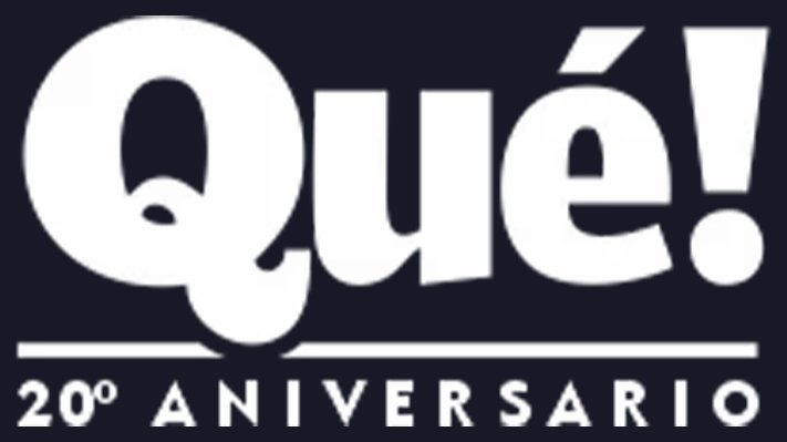 Qué!